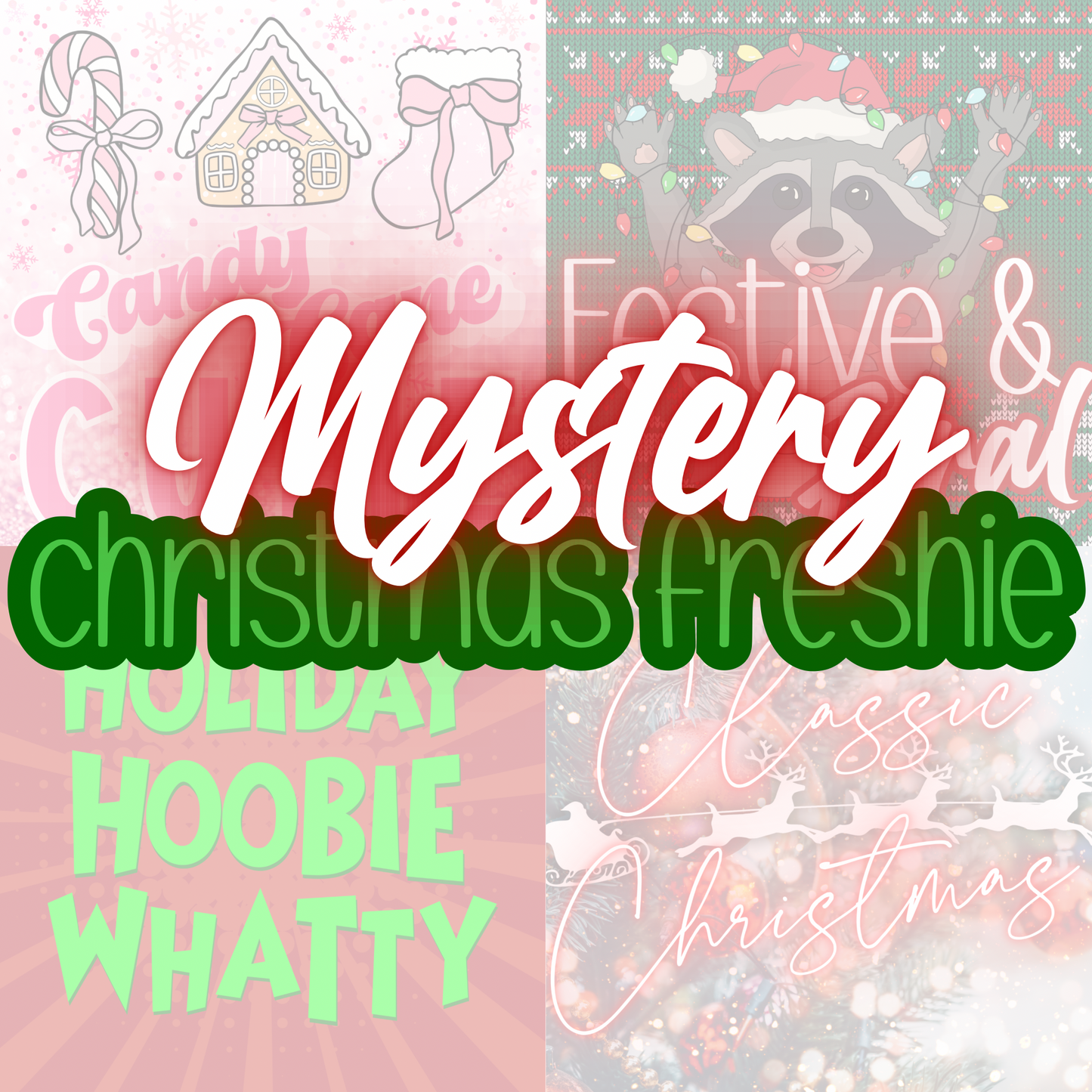 Choose Your Theme—Christmas Mystery Freshie