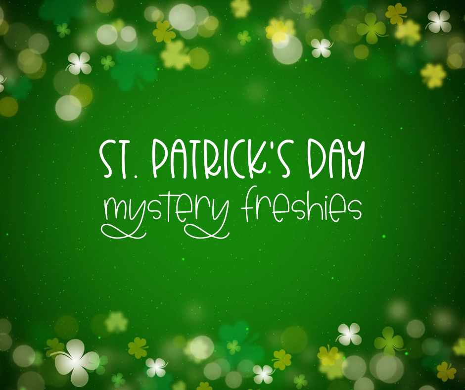 St. Patrick’s Day Mystery Freshie