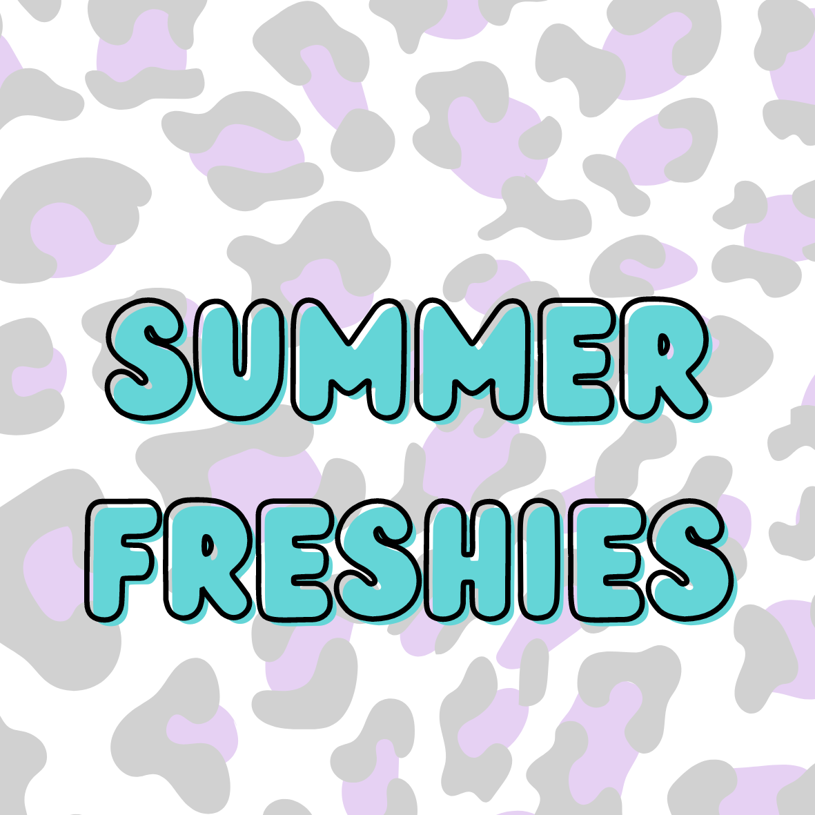 Summer Freshies