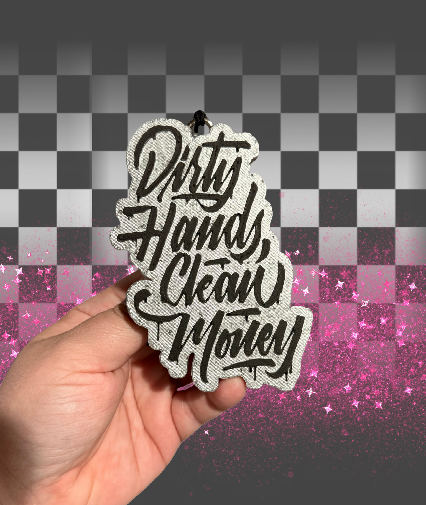 Dirty Hands, Clean Money Freshie