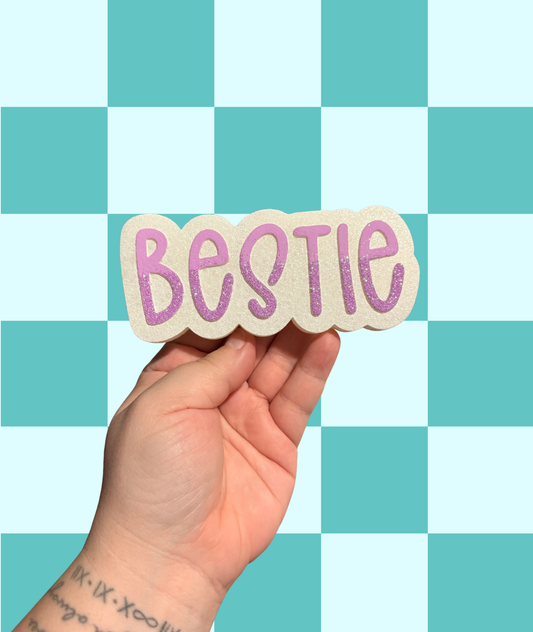 Bestie Freshie