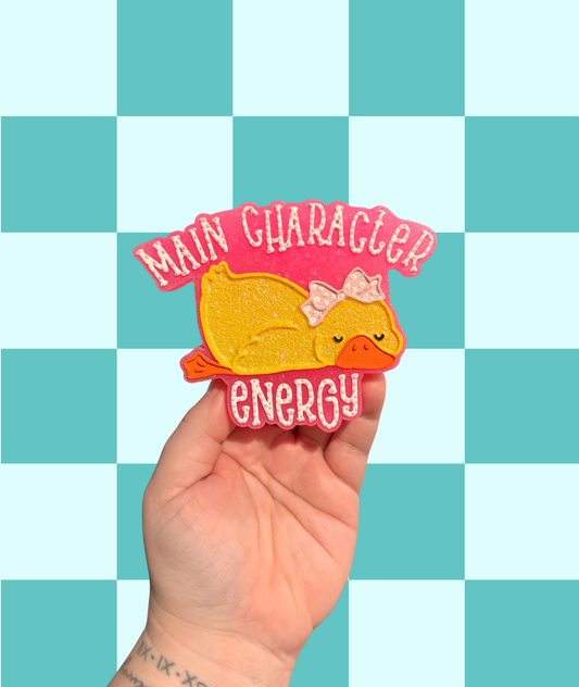 Main Character Energy Freshie
