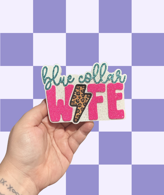 Blue Collar Wife Freshie