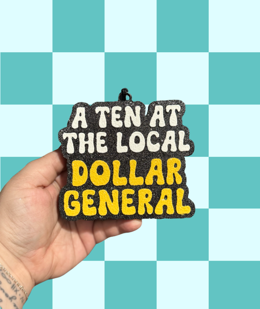 A Ten At The Local DG Freshie