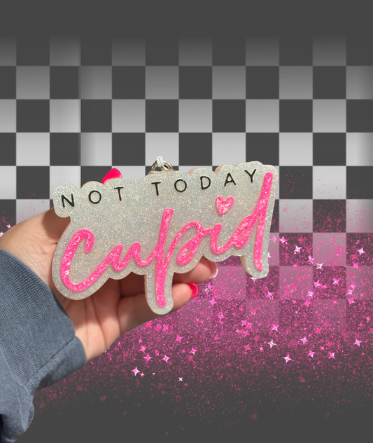 Not Today Cupid Freshie