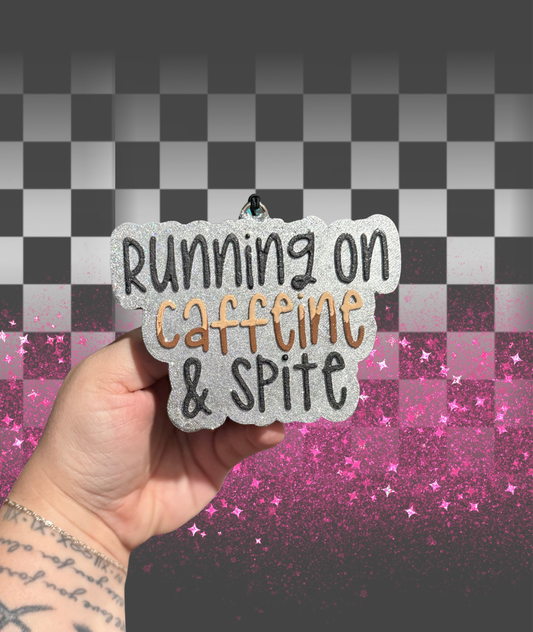Running On Caffeine and Spite Freshie